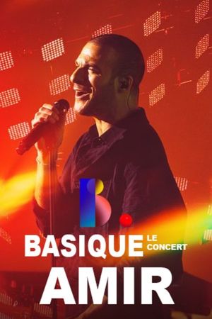 Amir: Basique, le concert's poster