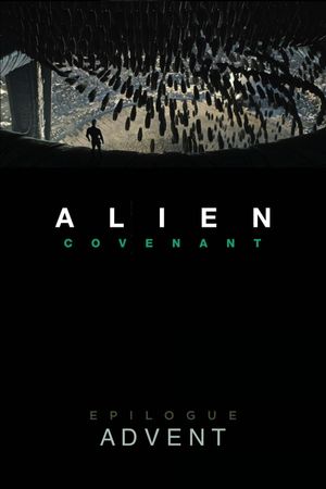 Alien: Covenant - Epilogue: Advent's poster