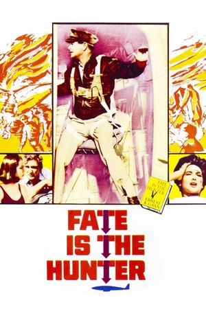 Fate Is the Hunter's poster