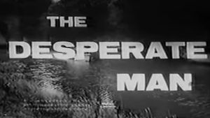 The Desperate Man's poster