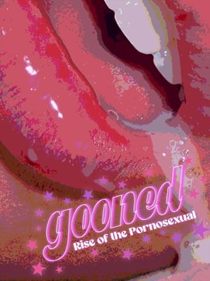 Gooned: Rise of the Pornosexual's poster