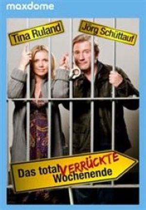 Das total verrückte Wochenende's poster
