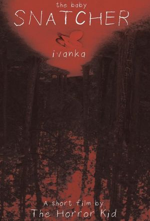 Ivanka The Baby Snatcher's poster
