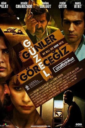 Güzel Günler Görecegiz's poster