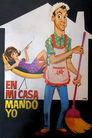 En mi casa mando yo's poster