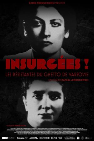 Insurgées ! Les résistantes du ghetto de Varsovie's poster