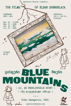 Blue Mountains, or Unbelievable Story's poster