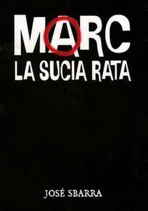 Marc, la sucia rata's poster image