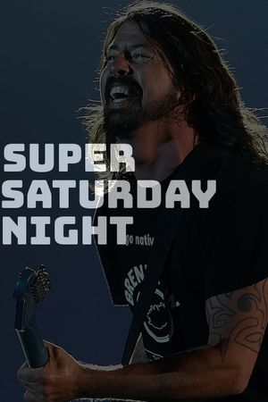 The Foo Fighters - Super Saturday Night Concert's poster