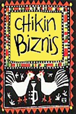 Chikin Biznis ... The Whole Story!'s poster image