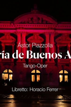 Astor Piazzolla: María de Buenos Aires - Grand Théâtre de Genève's poster