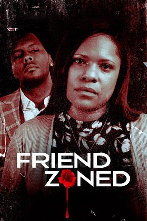 Friend Zoned's poster