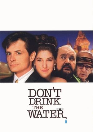 Don't Drink the Water's poster image
