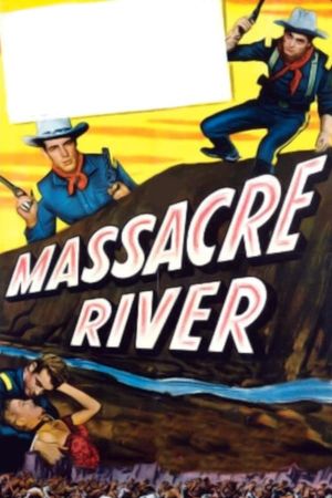 Massacre River's poster