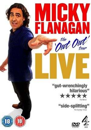 Micky Flanagan: Live - The Out Out Tour's poster