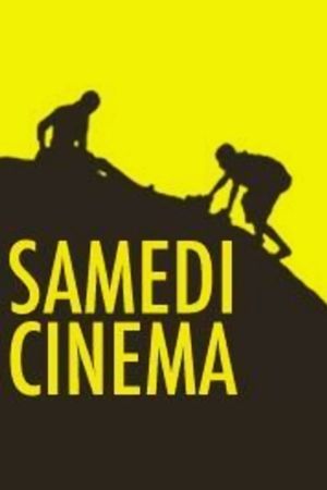 Samedi Cinema's poster