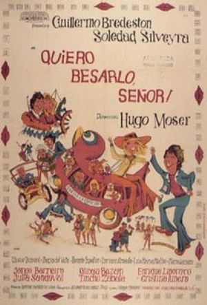 ¡Quiero besarlo señor!'s poster