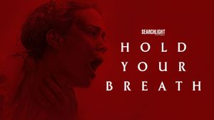 Hold Your Breath's poster