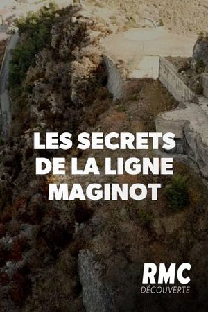 Secrets of the Maginot Line's poster