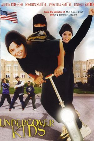Undercover Kids's poster