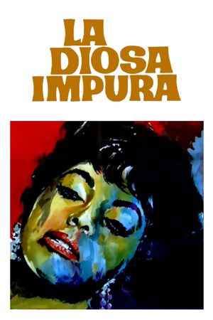 La diosa impura's poster