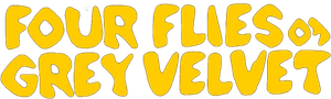 Four Flies on Grey Velvet's poster