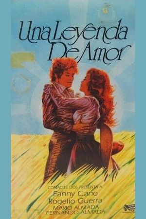 Una leyenda de amor's poster