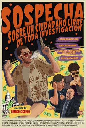 Sospecha sobre un ciudadano libre de toda investigación's poster image