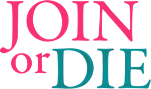Join or Die's poster