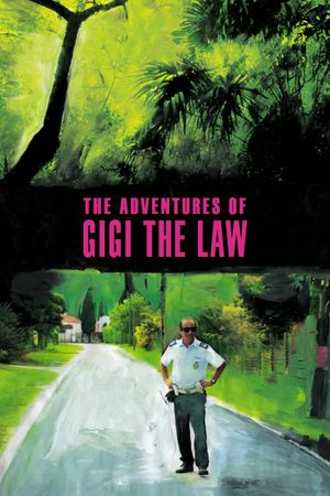 The Adventures of Gigi the Law's poster