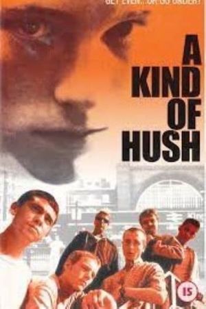 A Kind of Hush's poster