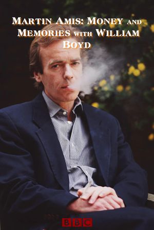Martin Amis: Money and Memories's poster