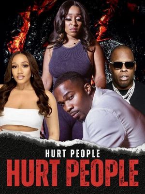 Hurt People Hurt People's poster