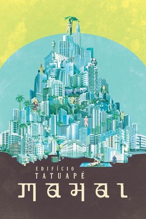 Tatuapé Mahal Tower's poster