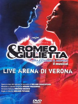 Romeo & Giulietta: Ama e cambia il mondo's poster