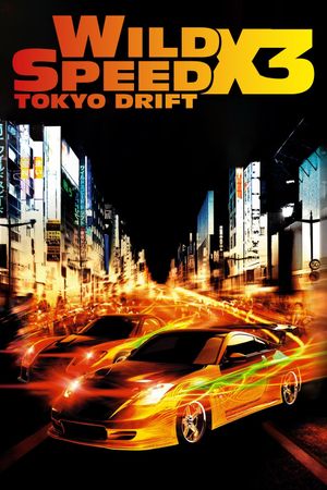 The Fast and the Furious: Tokyo Drift's poster