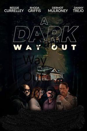A Dark Way Out's poster