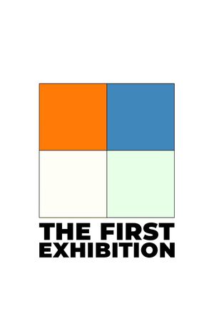 The First Exhibition's poster
