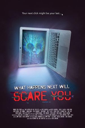 What Happens Next Will Scare You's poster