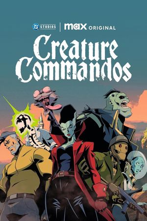 Creature Commandos's poster
