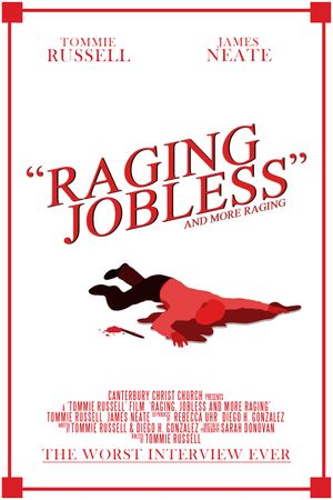 Raging, Jobless and more Raging's poster