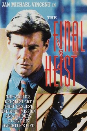 The Final Heist's poster
