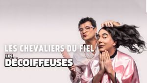 Les Chevaliers du Fiel : Les décoiffeuses's poster
