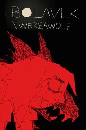 BOLAVLK/WEREAWOLF's poster