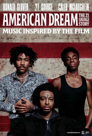 American Dream: The 21 Savage Story's poster