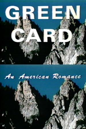 Green Card: An American Romance's poster