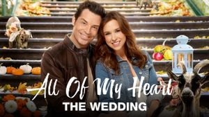 All of My Heart: The Wedding's poster