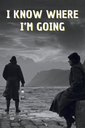 I Know Where I'm Going!'s poster