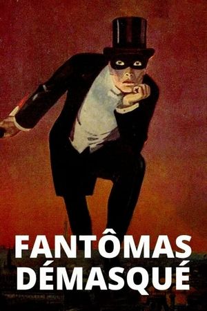 Fantômas: A Thoroughly Modern Villain's poster