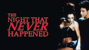 The Night That Never Happened's poster